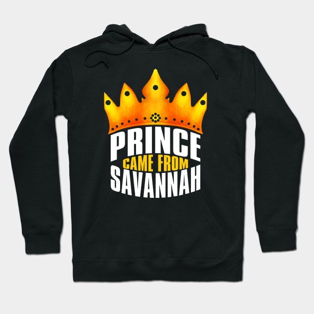 Prince Came From Savannah, Savannah Georgia Hoodie by MoMido